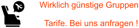 Wirklich günstige Gruppentarife anfragen
